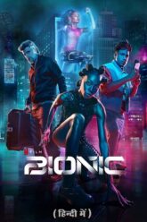 Bionic-2024-Hindi-Vegamovies